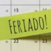 2021 terá 3 feriados prolongados