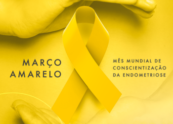 Campanha ‘Março Amarelo’ aborda conscientização sobre a endometriose