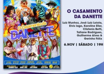 ‘ O casamento da Danette’ é atração do Poços Curte em Casa deste sábado