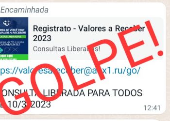 Criminosos tentam aplicar golpe com falso link de Valores a Receber