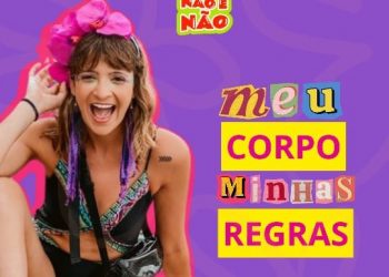 Campanha Carnaval sem assédio alerta para violência sexual