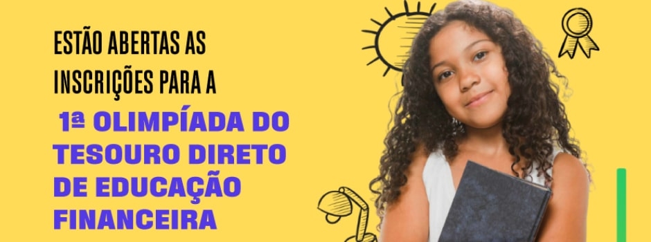 Estudantes: Abertas as inscrições para Olimpíada de Educação Financeira