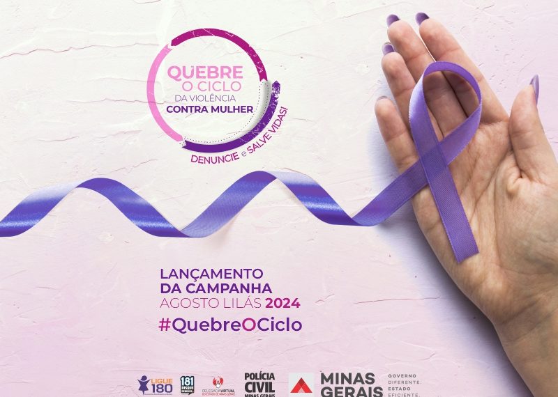 Rompimento do ciclo da violência é o mote do Agosto Lilás na PCMG
