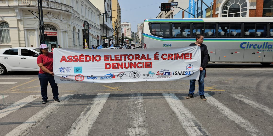 Sindicatos de Poços de Caldas fazem campanha contra assédio eleitoral