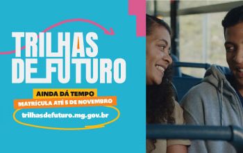 Trilhas de Futuro: Matrículas presenciais prorrogadas