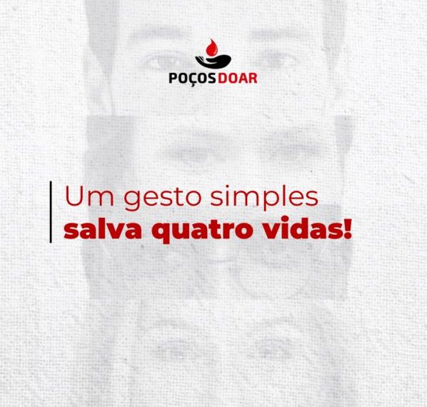 Campanha Poços Doar: você pode salvar 4 vidas