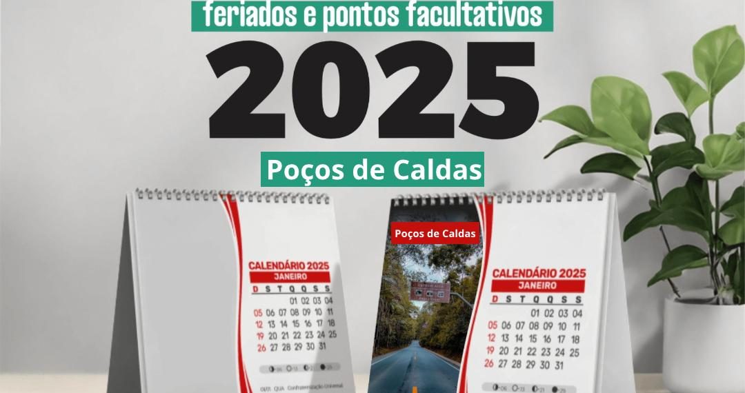 Prefeitura de Poços divulga calendário de feriados e pontos facultativos para 2025