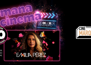 A Semana do Cinema chegou ao Cine Marquise!
