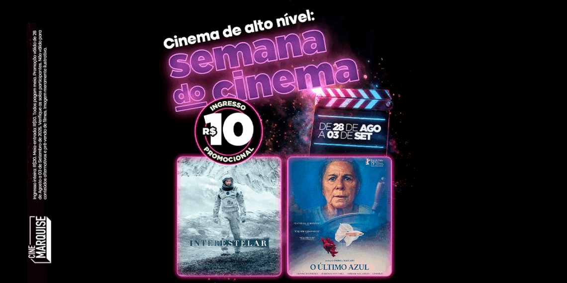 Semana do Cinema no Cine Marquise: Diversão para Toda a Família por Apenas R$ 10