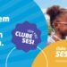 Clubes SESI: o benefício que transforma lazer em qualidade de vida 