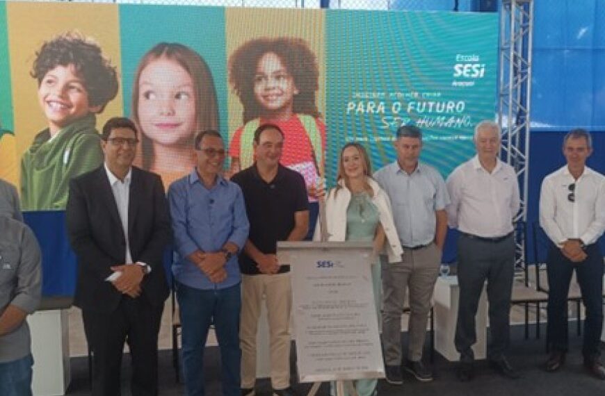 FIEMG inaugura escola do SESI em Araçuaí e lança pedra fundamental de nova unidade em Salinas
