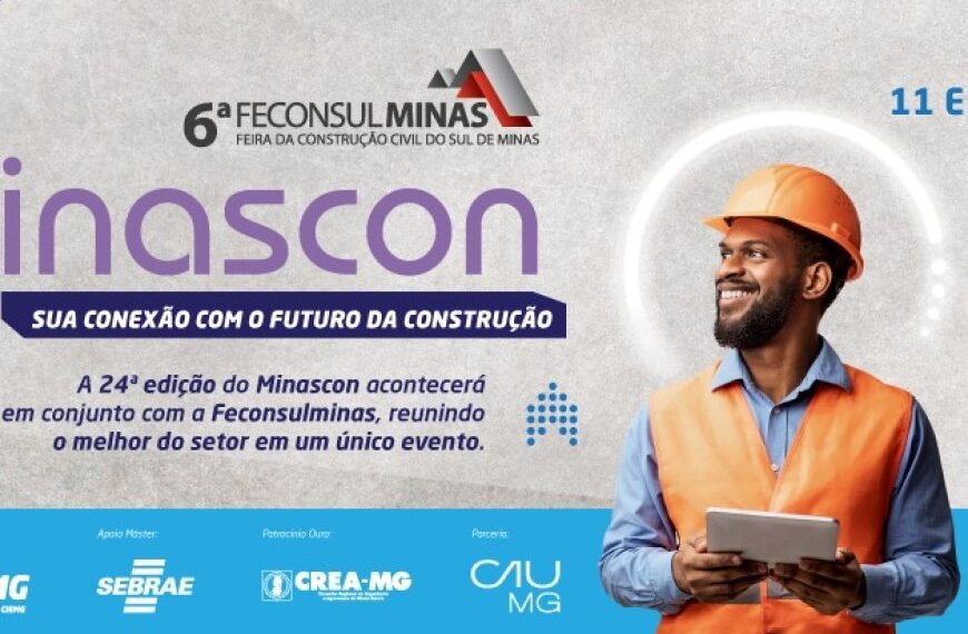 Pouso Alegre recebe encontro da construção civil com Minascon e Feconsulminas 