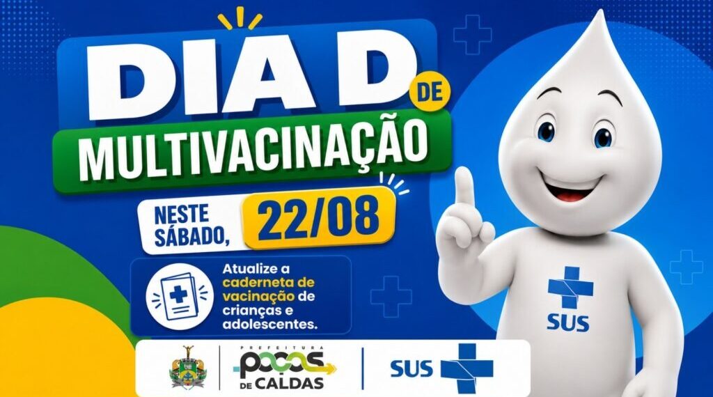 Poços realiza segundo Dia D de Multivacinação neste sábado (22)